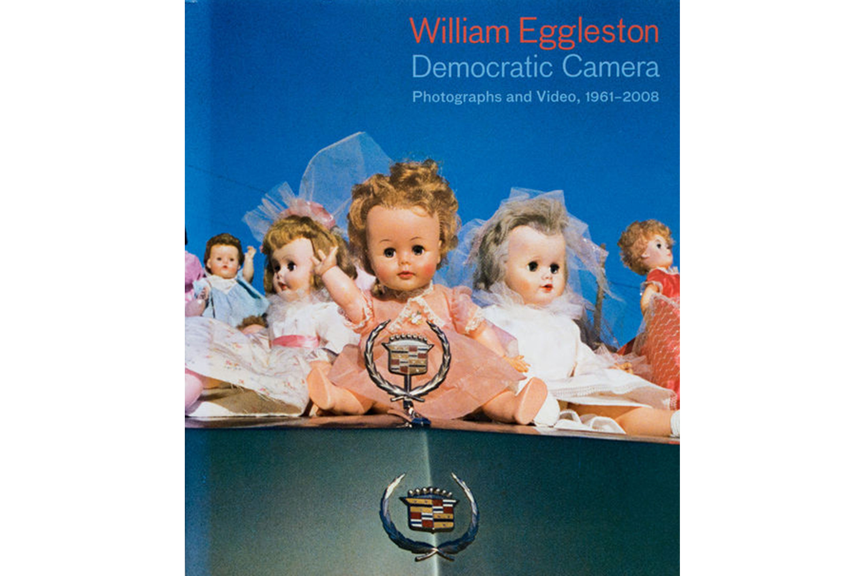 William Eggleston: Democratic Camera | David Zwirner Books